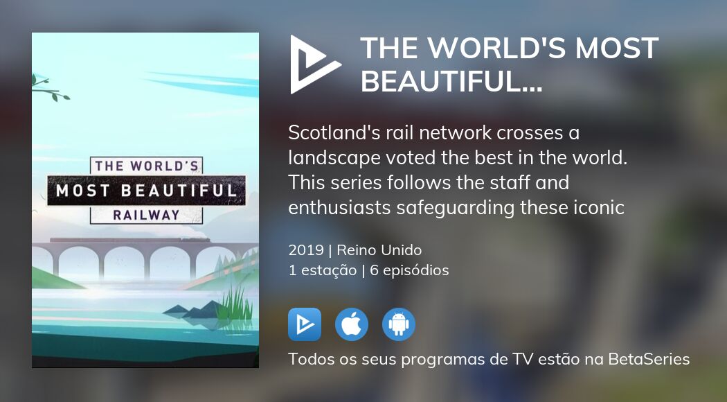 Onde assistir à série de TV The World's Most Beautiful Railway em