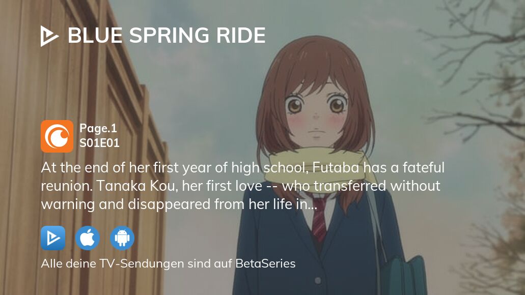 Blue Spring Ride Staffel 1 Folge 1 Serie Online Stream Anschauen Betaseries Com