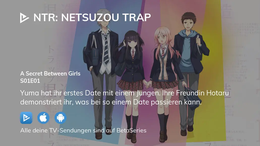 NTR: Netsuzou Trap Blu-ray (Gesamtausgabe) (Germany)