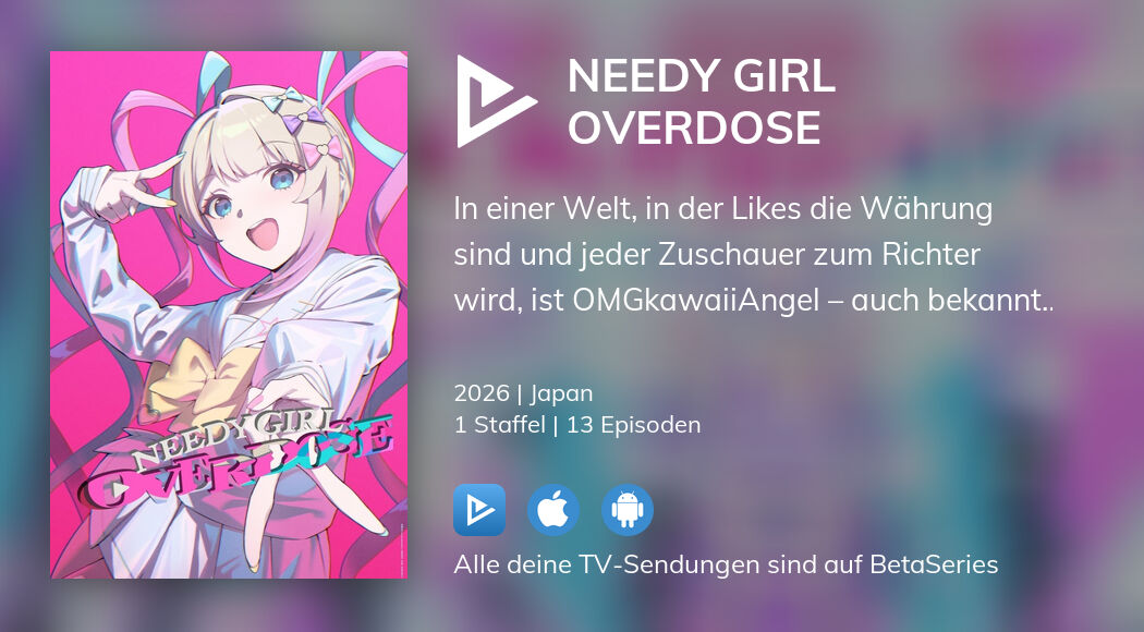 Schau NEEDY GIRL OVERDOSE streaming