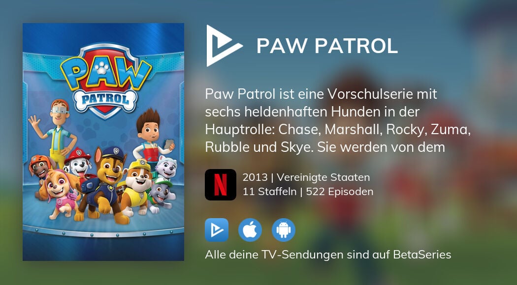 Wo kann man PAW Patrol TV-Serien online streamen sehen? | BetaSeries.com