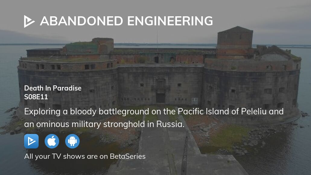 Watch Abandoned Engineering season 8 episode 11 streaming