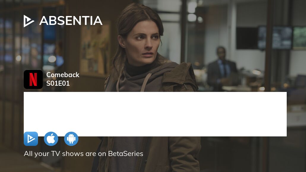 Watch Absentia season 1 episode 1 streaming