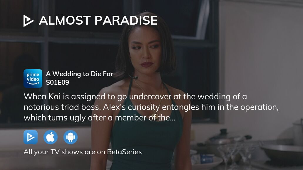Watch Almost Paradise season 1 episode 9 streaming online | BetaSeries.com