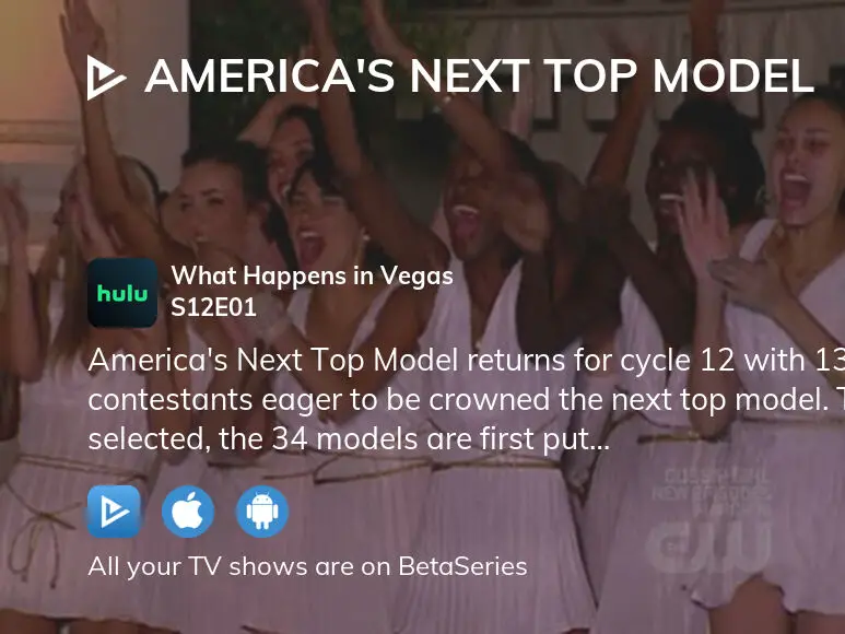 Watch Next Top Model season 12 episode 1 BetaSeries.com