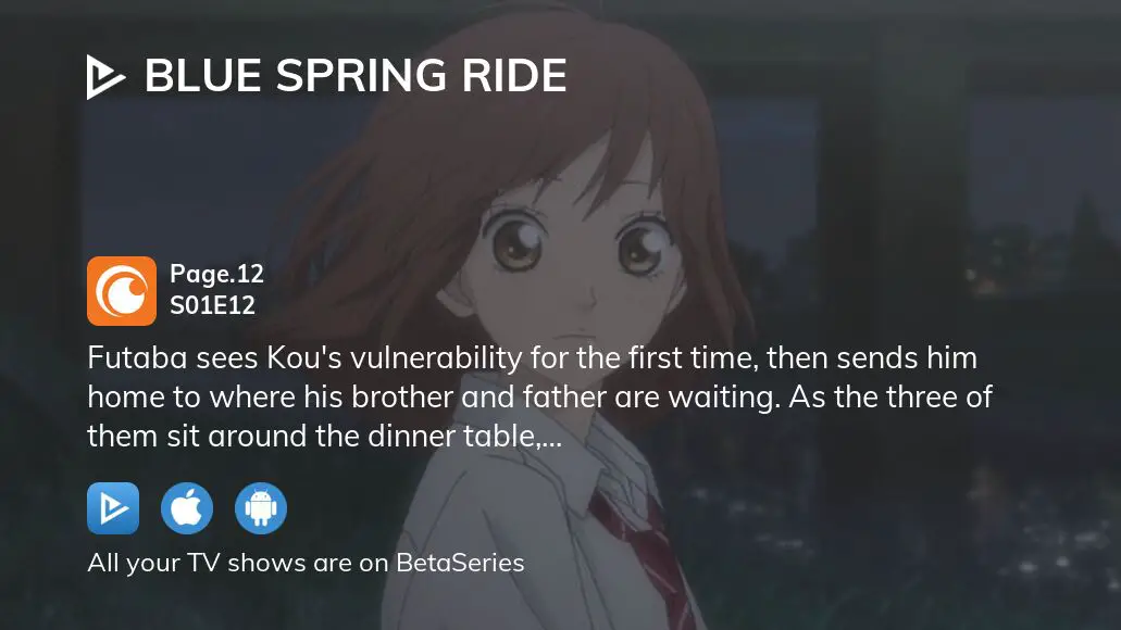 Blue Spring Ride Page. 12 - Watch on Crunchyroll