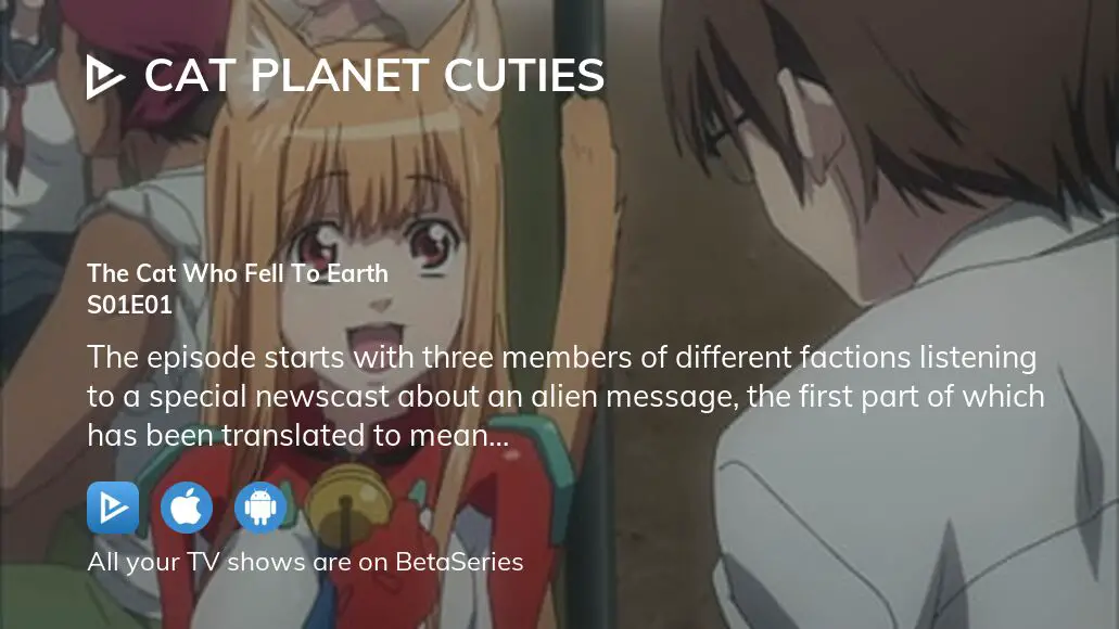 Watch Cat Planet Cuties season 1 episode 1 streaming online 