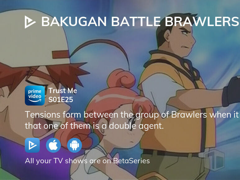 Where to watch Bakugan Battle Brawlers season 1 episode 25 full