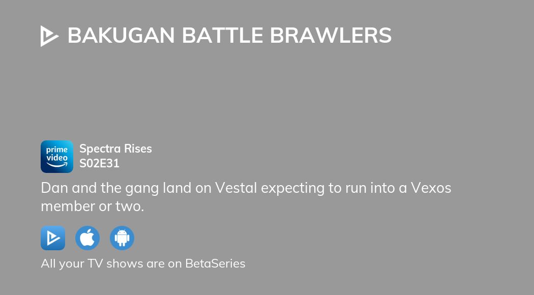Watch Bakugan Battle Brawlers season 2 episode 31 streaming