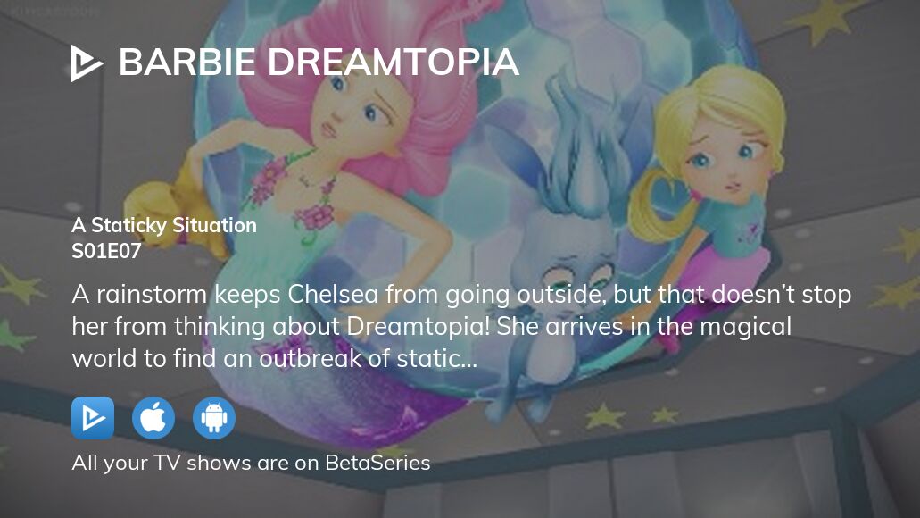 Watch Barbie Dreamtopia season 1 episode 7 streaming online
