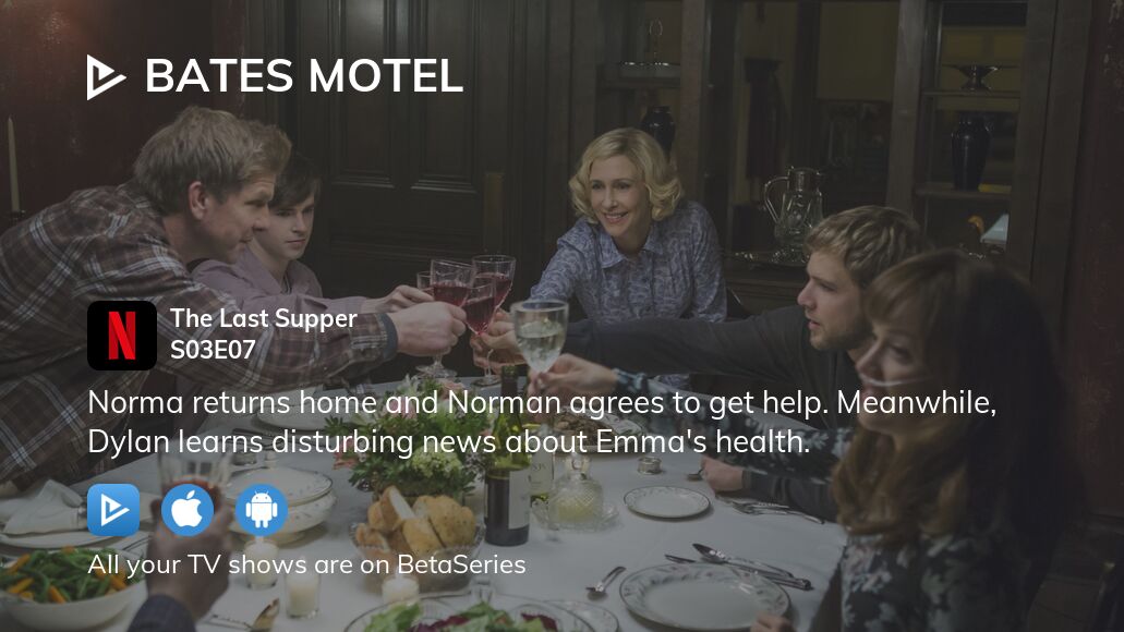 Where to watch Bates Motel season 3 episode 7 full streaming