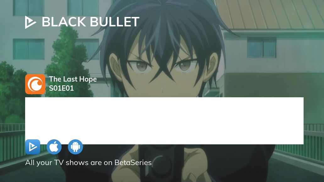 Watch Black Bullet season 1 episode 1 streaming