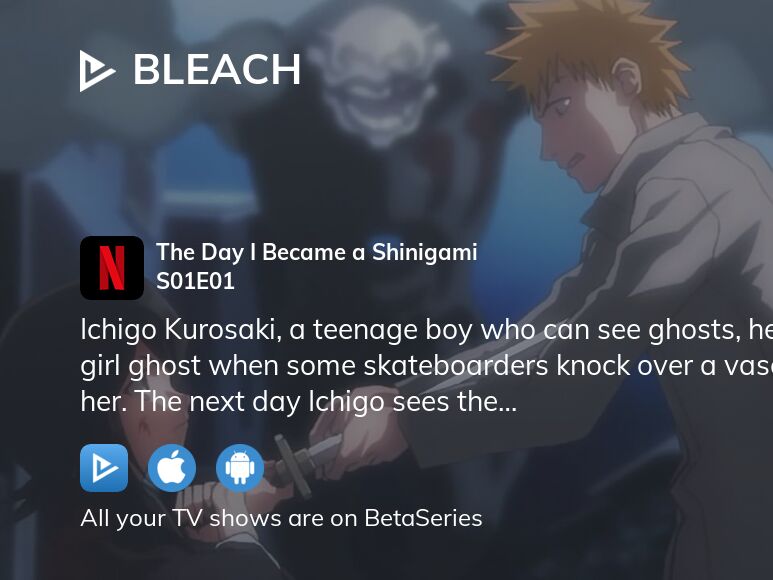Where to watch Bleach season 1 episode 1 full streaming?