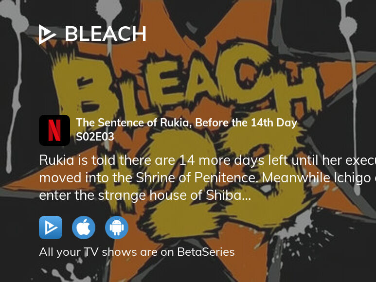 Where to watch Bleach season 2 episode 3 full streaming?