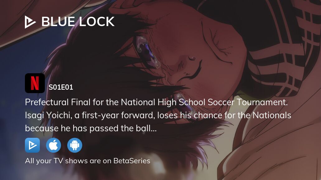 Watch Blue Lock season 1 episode 1 streaming