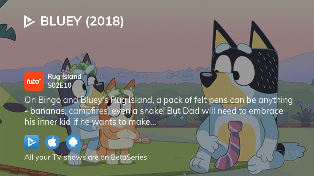 Where to watch Bluey season 2 episode 10 full streaming?