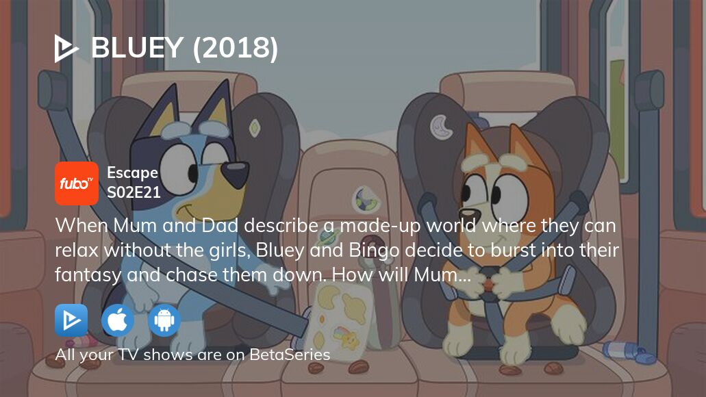 Watch Bluey (2018) season 2 episode 21 streaming online