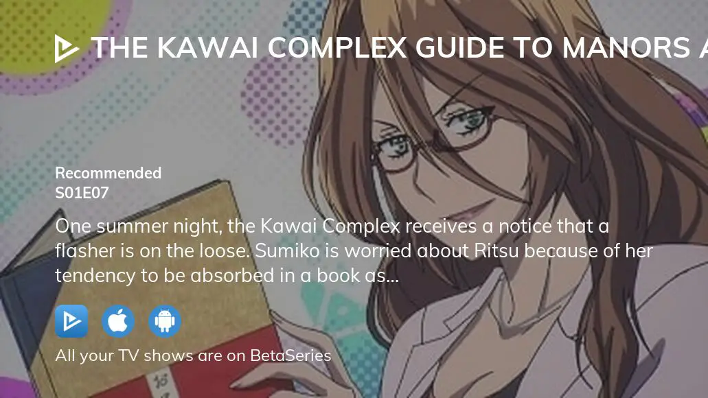 Watch The Kawai Complex Guide to Manors and Hostel Behavior