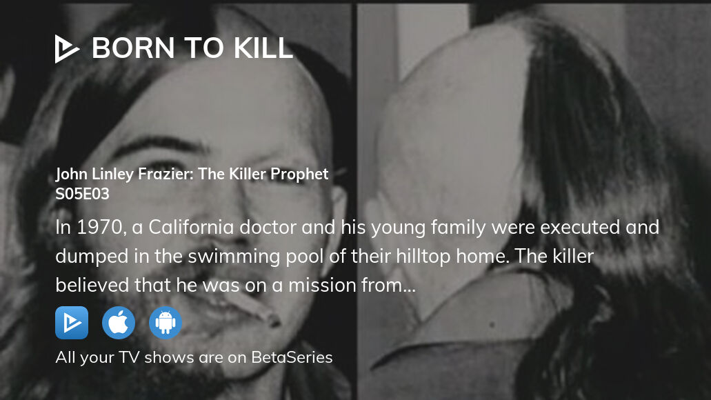 Where to watch Born to Kill season 5 episode 3 full streaming ...