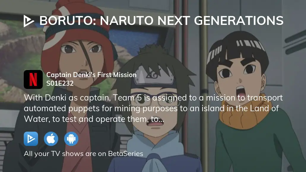 BORUTO: NARUTO NEXT GENERATIONS Captain Denki's First Mission - Watch on  Crunchyroll