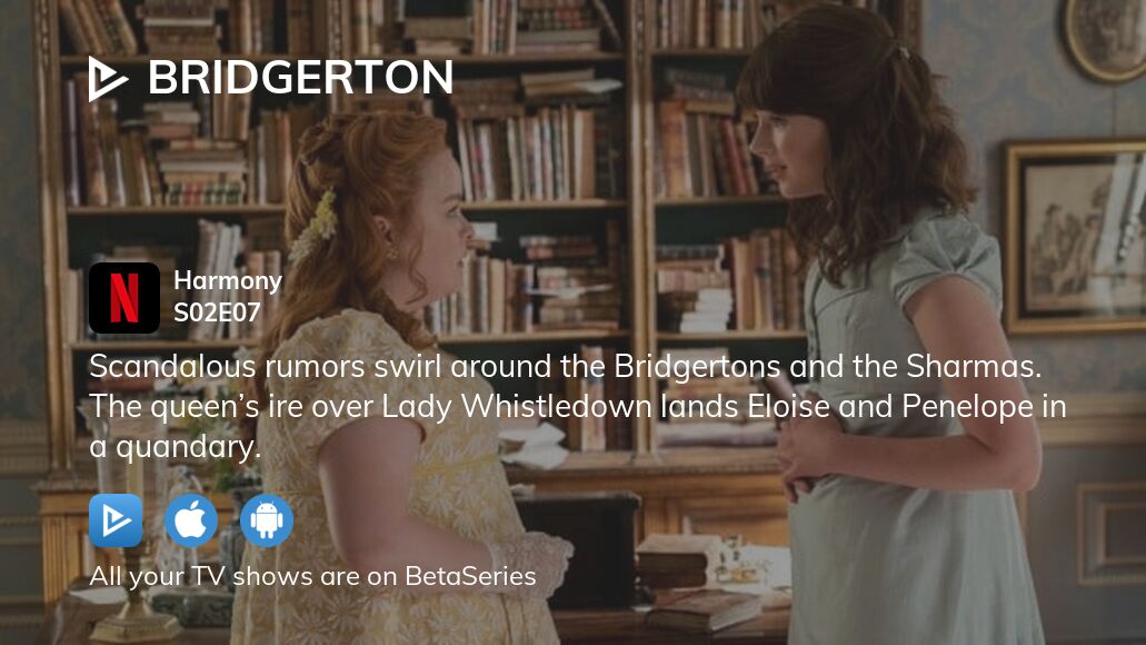 Video Watch Bridgerton season 2 episode 7 in full streaming