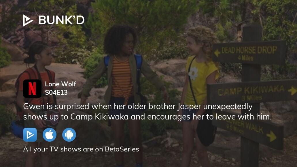 Watch Bunk'd season 4 episode 13 streaming online