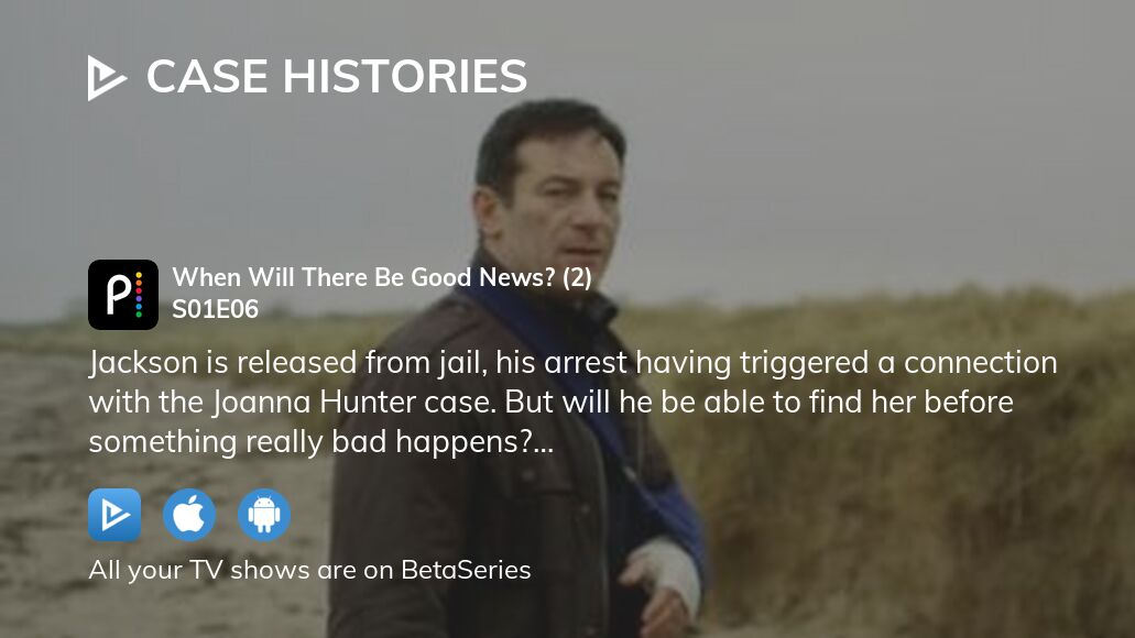 Watch Case Histories season 1 episode 6 streaming online