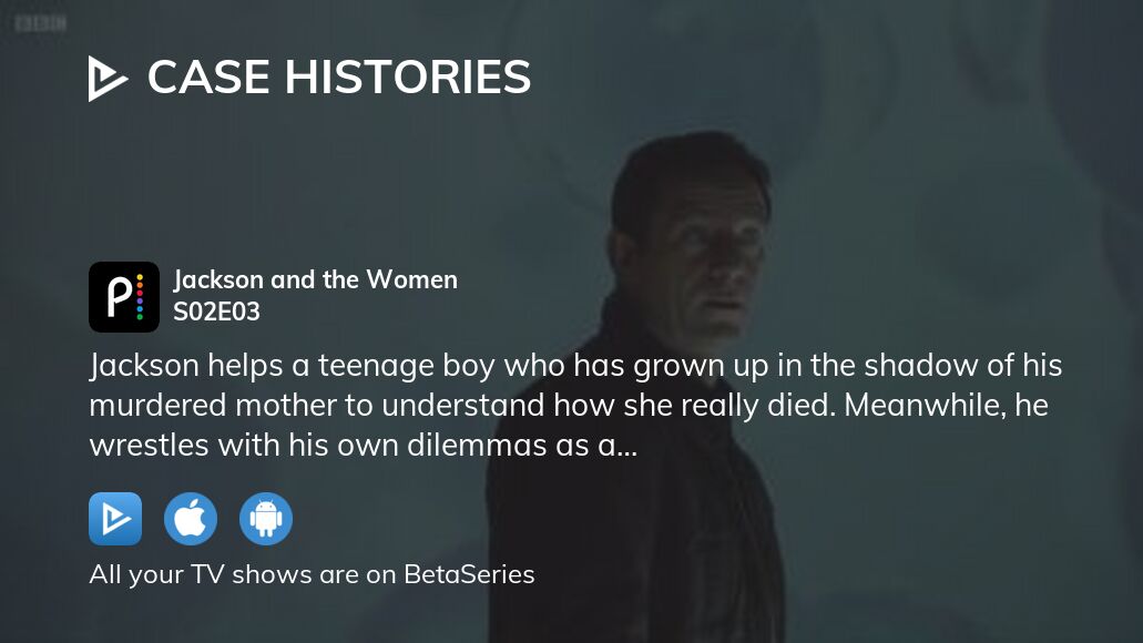 Watch Case Histories season 2 episode 3 streaming online