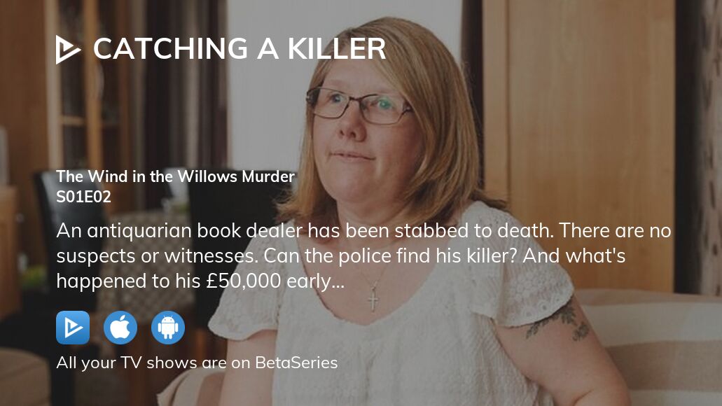 Watch Catching a Killer season 1 episode 2 streaming online