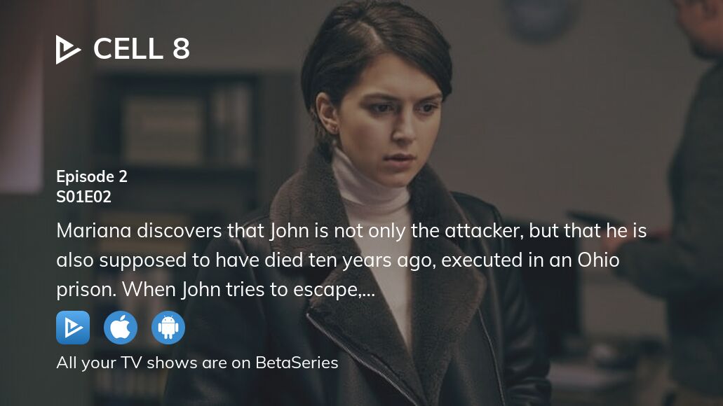 Where to watch Cell 8 season 1 episode 2 full streaming? | BetaSeries.com