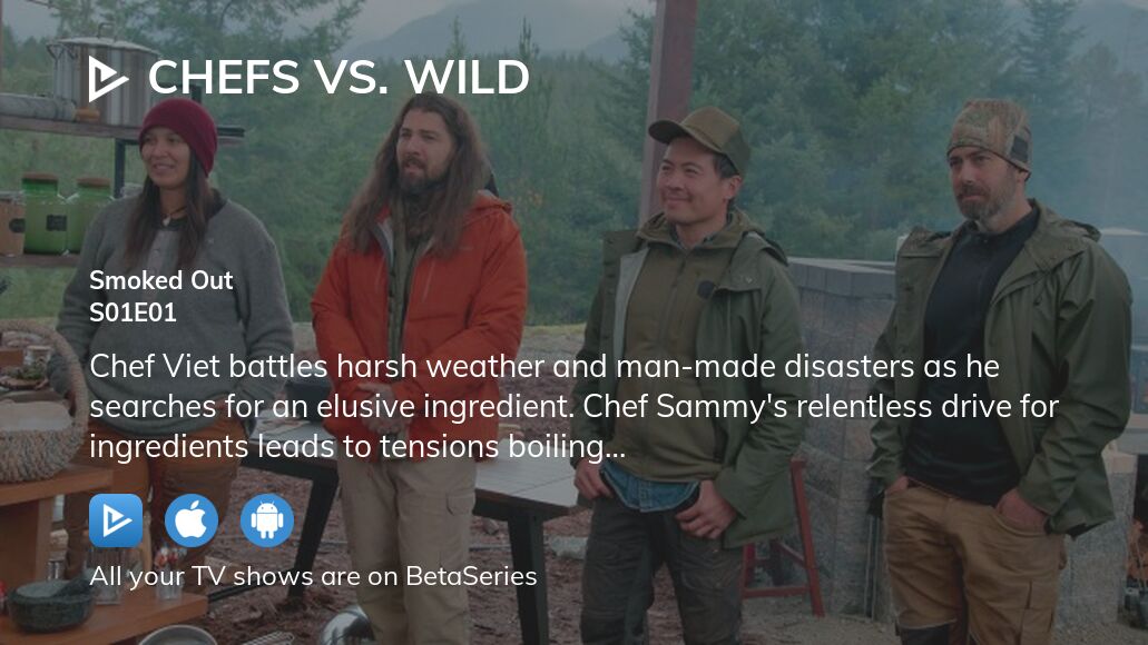 Where to watch Chefs vs. Wild season 1 episode 1 full streaming