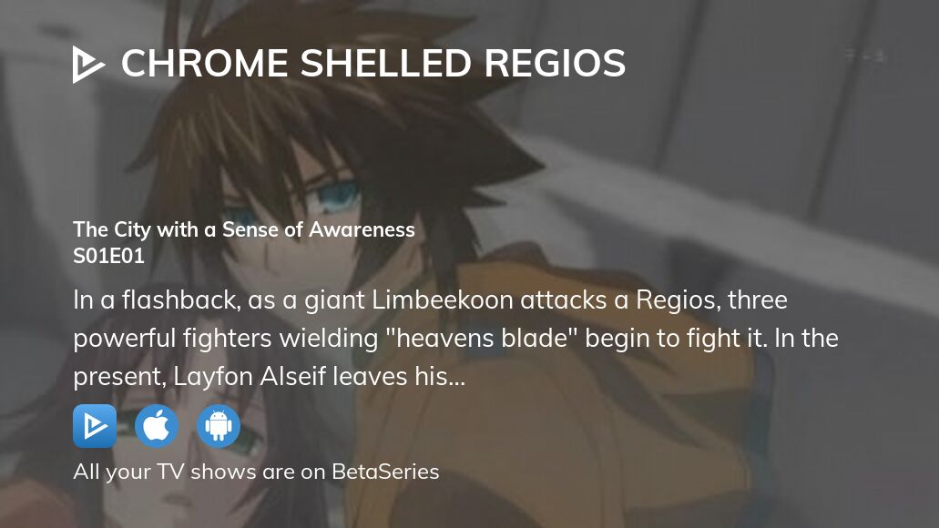 Watch Chrome Shelled Regios season 1 episode 1 streaming