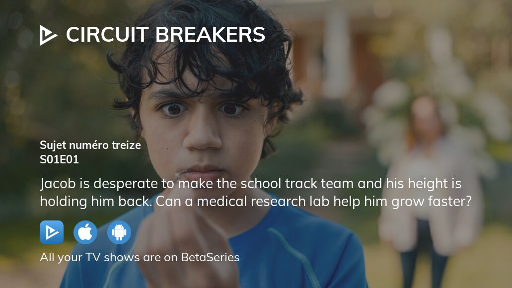 Where to watch Circuit Breakers season 1 episode 1 full streaming?