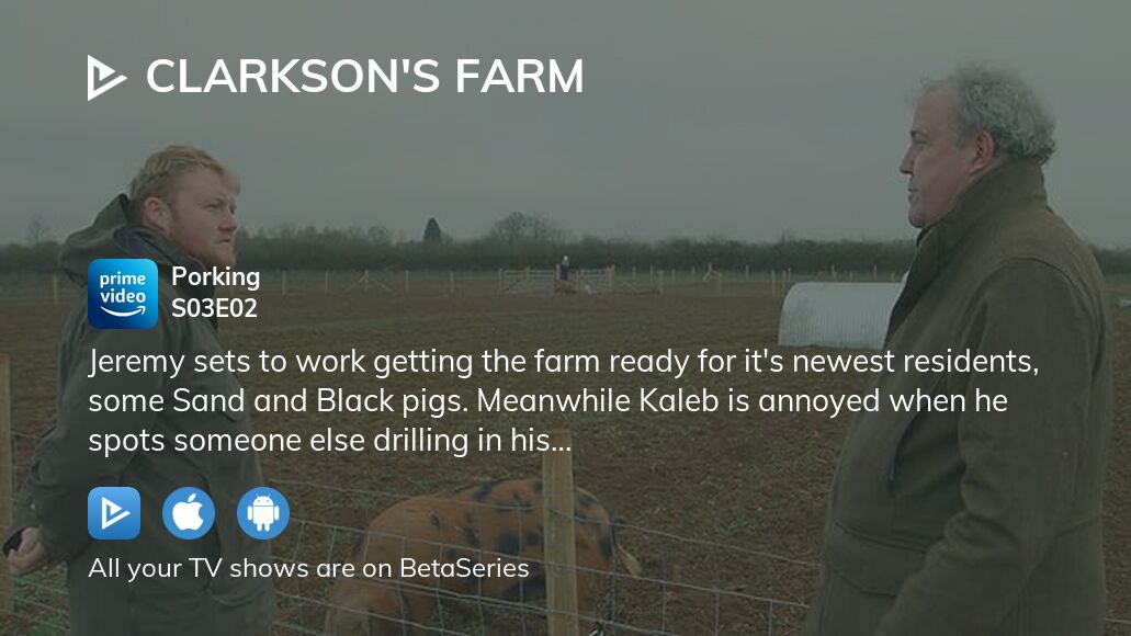 Where to watch Clarkson's Farm season 3 episode 2 full