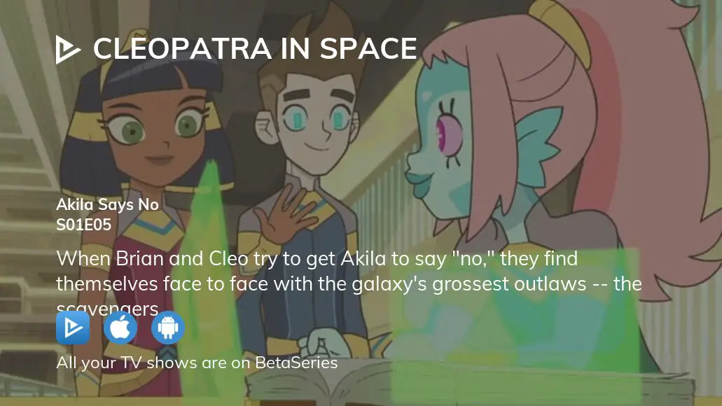 Watch Cleopatra in Space season 1 episode 5 streaming online |  
