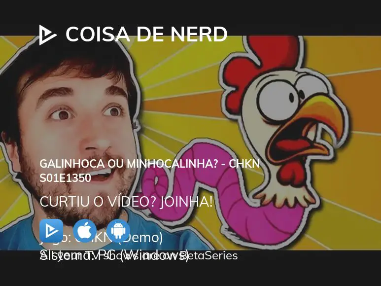 Watch Coisa de Nerd season 1 episode 1350 streaming online