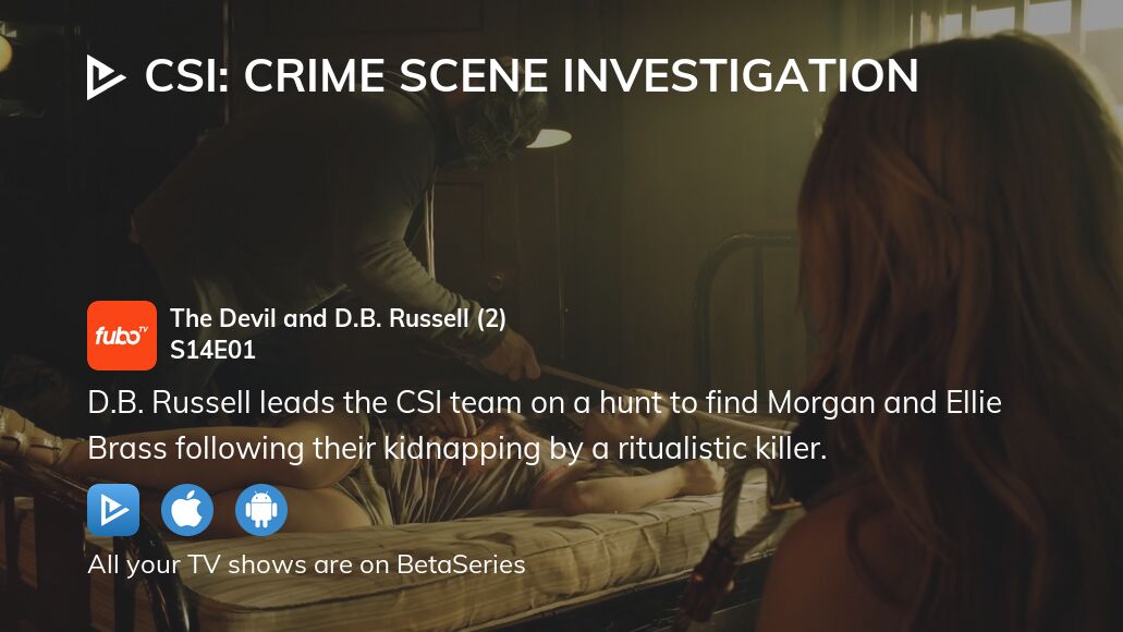 Watch CSI: Crime Scene Investigation season 14 episode 1 streaming