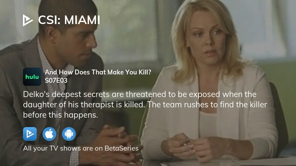 Watch CSI: Miami season 7 episode 3 streaming online