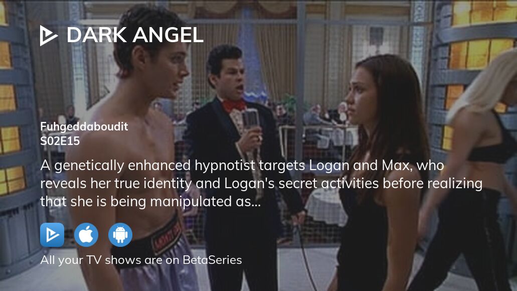 Video : Watch Dark Angel season 2 episode 15 in full streaming