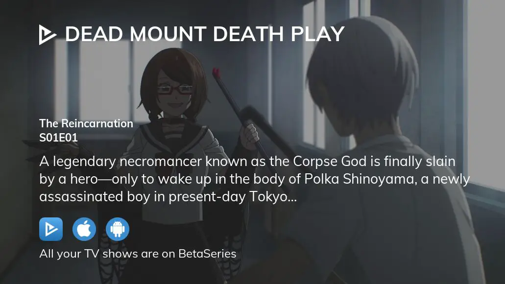 Dead Mount Death Play Season 1 Episode 19 Streaming: How to Watch