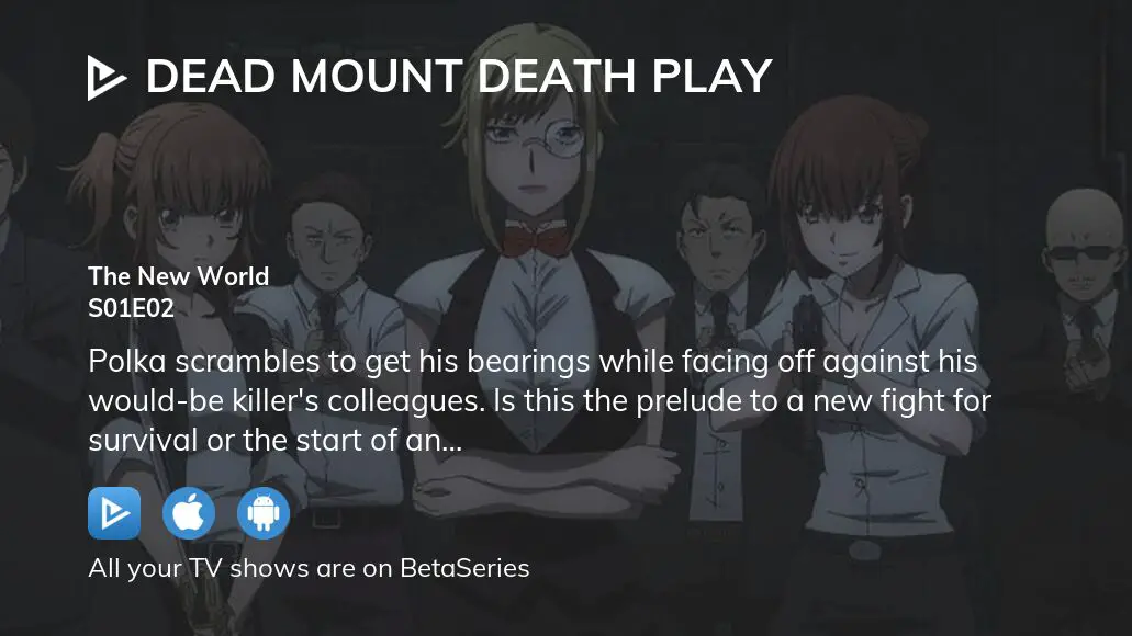 Dead Mount Death Play Episode 2