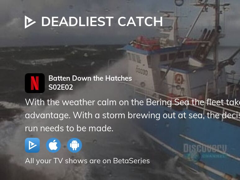 Where to watch Deadliest Catch season 2 episode 2 full streaming ...