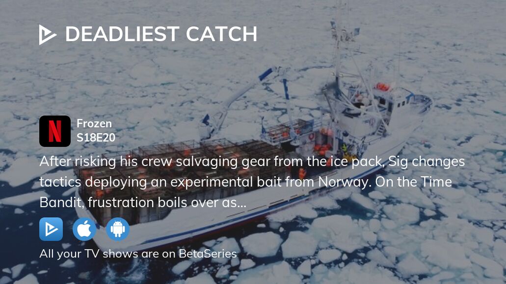 Watch Deadliest Catch season 18 episode 20 streaming online ...