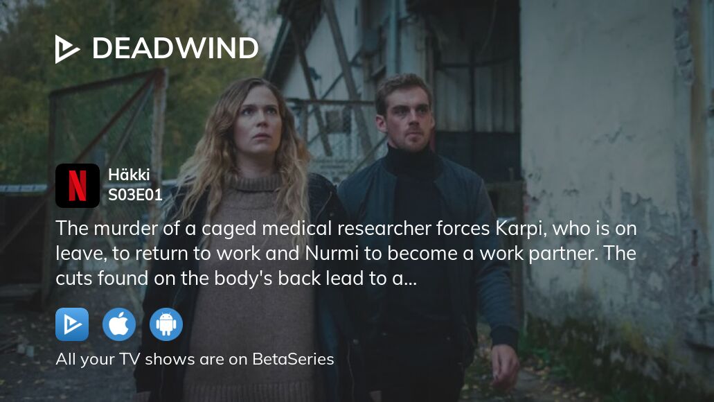 Where to watch Deadwind season 3 episode 1 full streaming?