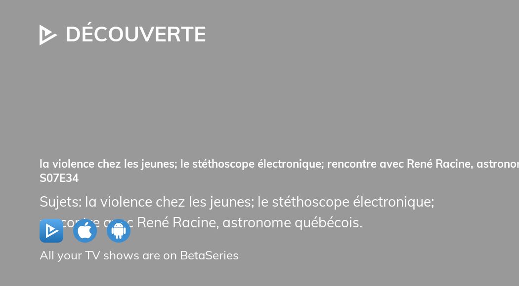 Watch Découverte season 7 episode 34 streaming online | BetaSeries.com