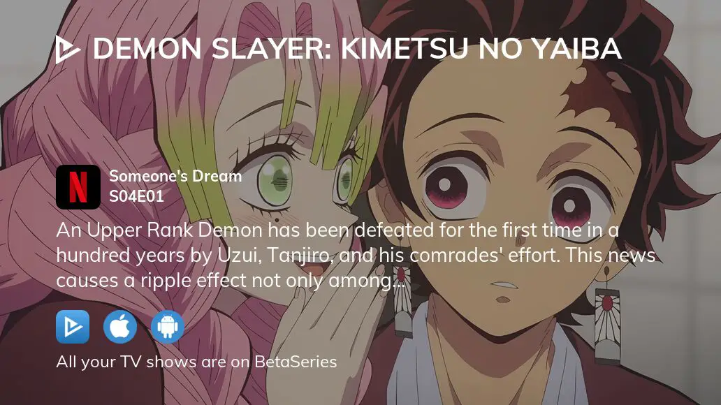 Watch Demon Slayer: Kimetsu no Yaiba season 4 episode 1 streaming online