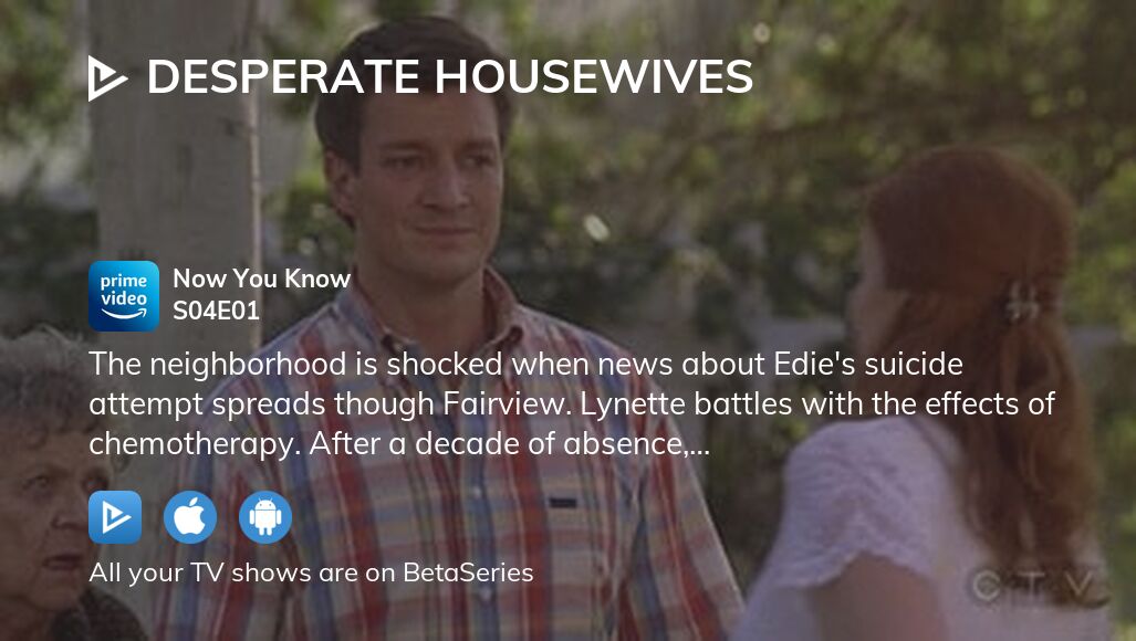 Watch Desperate Housewives season 4 episode 1 streaming online |  BetaSeries.com