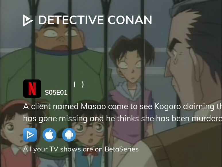 Watch Detective Conan season 5 episode 1 streaming