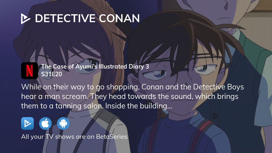 Watch Detective Conan season 31 episode 20 streaming online