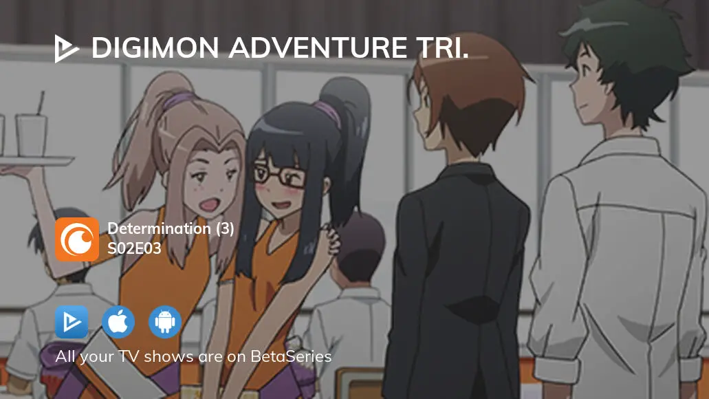 Digimon Adventure Tri Season 2 - watch episodes streaming online